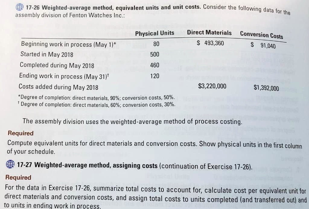 17 26 weighted average method equivalent units and unit costs consider ...