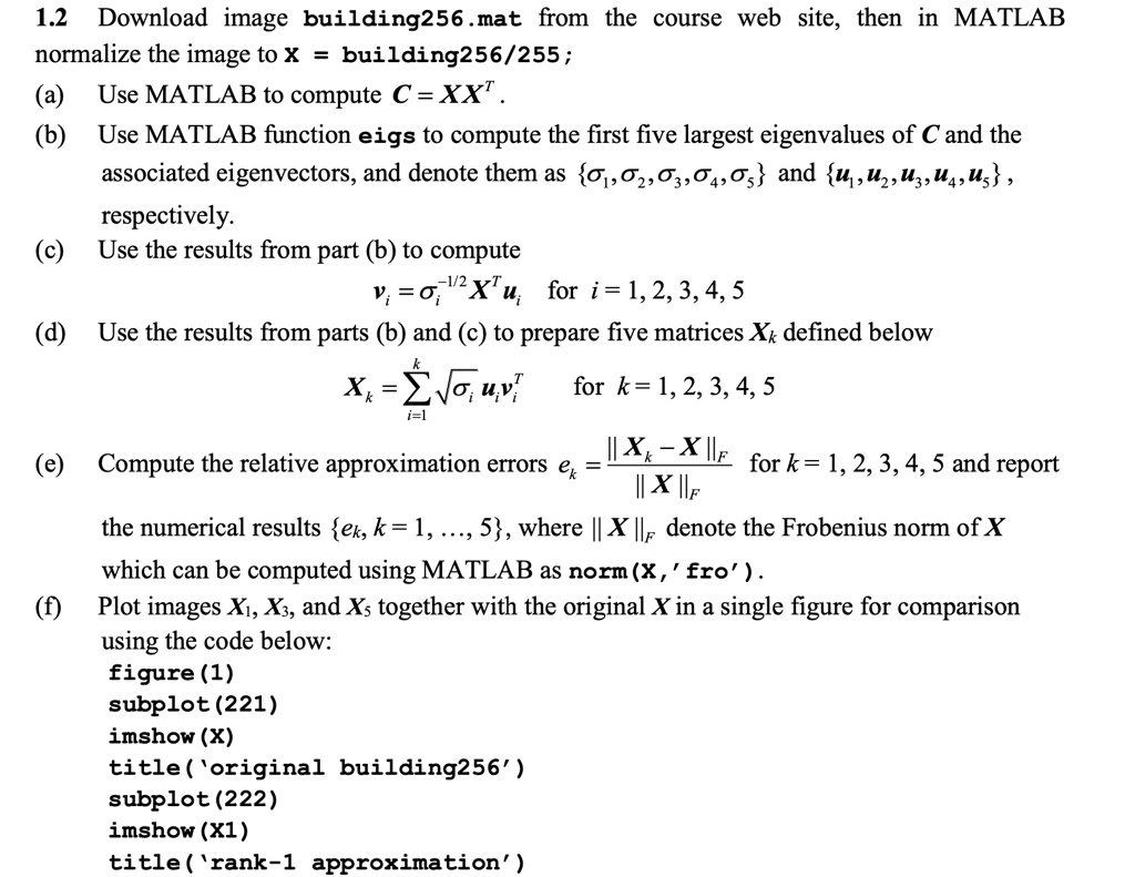 SOLVED: 1.2 Download image building256.mat from the course web site ...