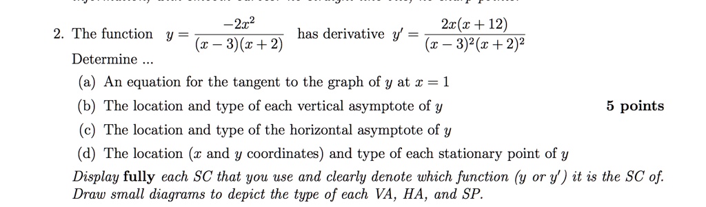 SOLVED: 2c2 has derivative y' 3)(t + 2) 2c(c + 12) 3)2(€ + 2)2 The ...
