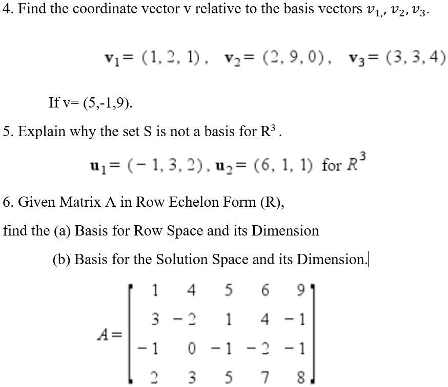 SOLVED4. Find the coordinate vector V relative to the basis vectors V1