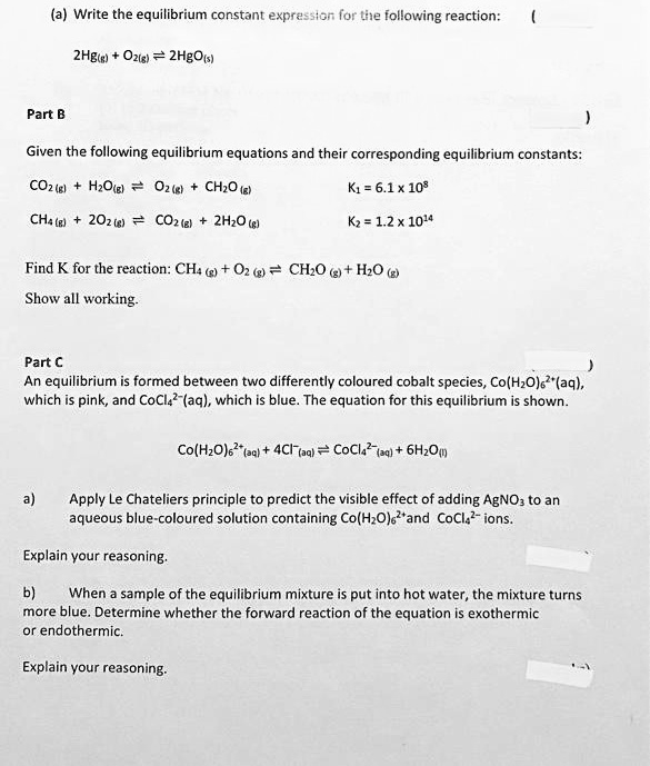 SOLVED: Texts: (a) Write the equilibrium constant expression for the ...