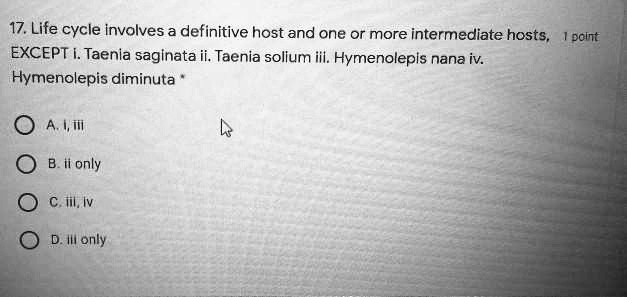 17 life cycle involves a definitive host and one or more intermediate ...