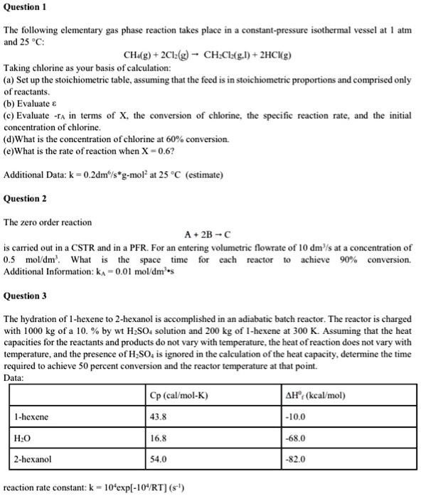 SOLVED: Question 1 The following elementary gas phase reaction takes ...