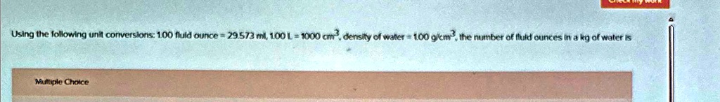 solved-using-the-following-unit-conversions-1-00-fluid-ounce-29-573