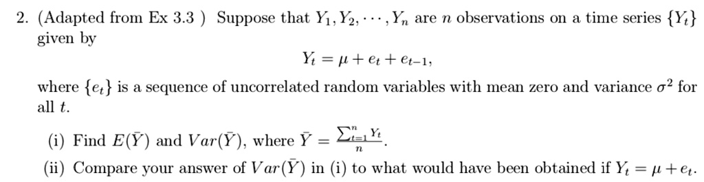 SOLVED: 2 (Adapted from Ex 3.3 Suppose that Yi, Yz; Yn are n ...