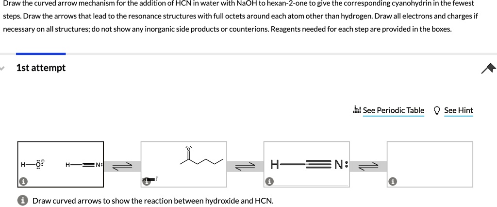 Draw the curved arrow mechanism for the addition of HCN in water with ...