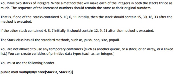 SOLVED: In java You have two stacks of integers. Write a method that ...