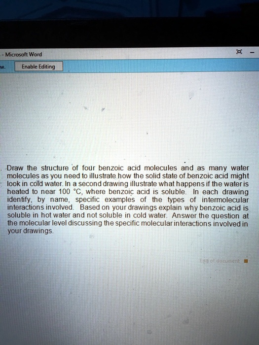 SOLVED Draw the structure of four benzoic acid molecules and many