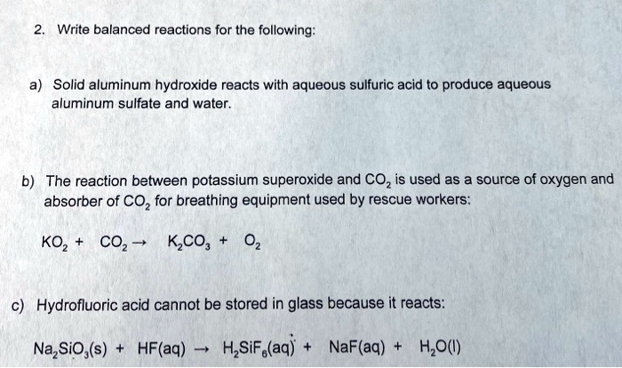 SOLVED: Write balanced reactions for the following: Solid aluminum ...