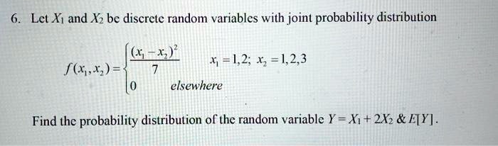 SOLVED: Let Xi and Xz be discrcte random variables with joint ...