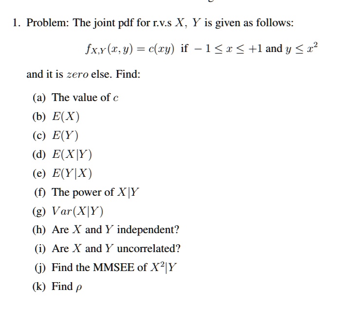 Problem The Joint Pdf For Ivs X Y Is Given As Follows Itprospt