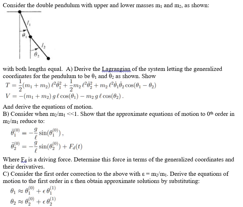 SOLVED: Consider the double pendulum with upper and lower masses m1 and ...