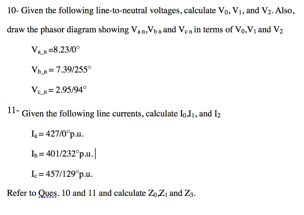 SOLVED: I only need Z0,Z1,and Z3 10- Given the following line-to ...