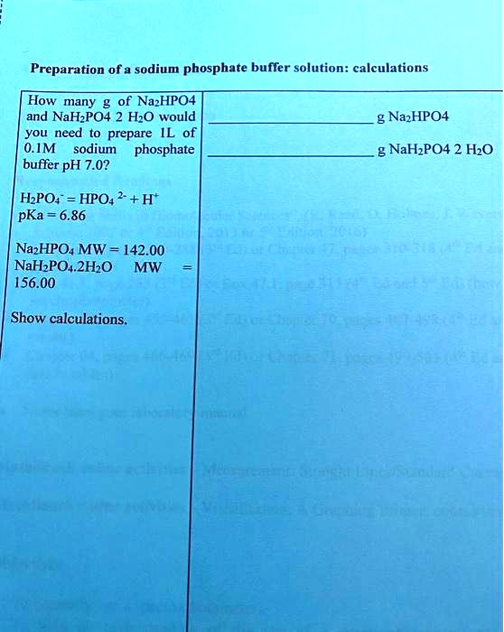 Preparation of a sodium phosphate buffer solution calculations how many