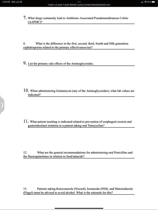 SOLVED 7. What drugs commonly lead to AntibioticAssociated