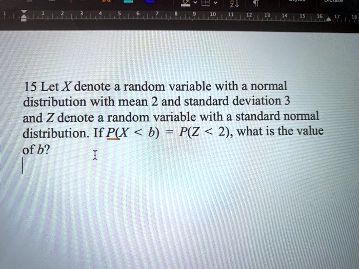 Solved 15 Let X Denote A Random Variable With A Normal Distribution With Mean 2 And Standard 9213