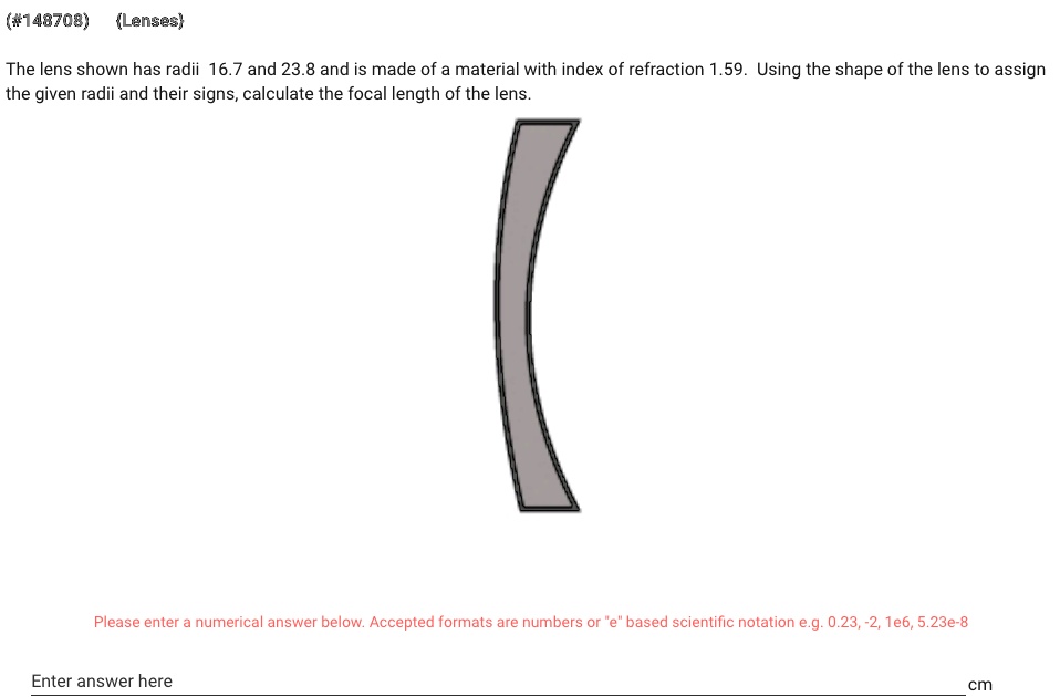 SOLVED (148708) Lenses The lens shown has radii 16.7 and 23.8 and is