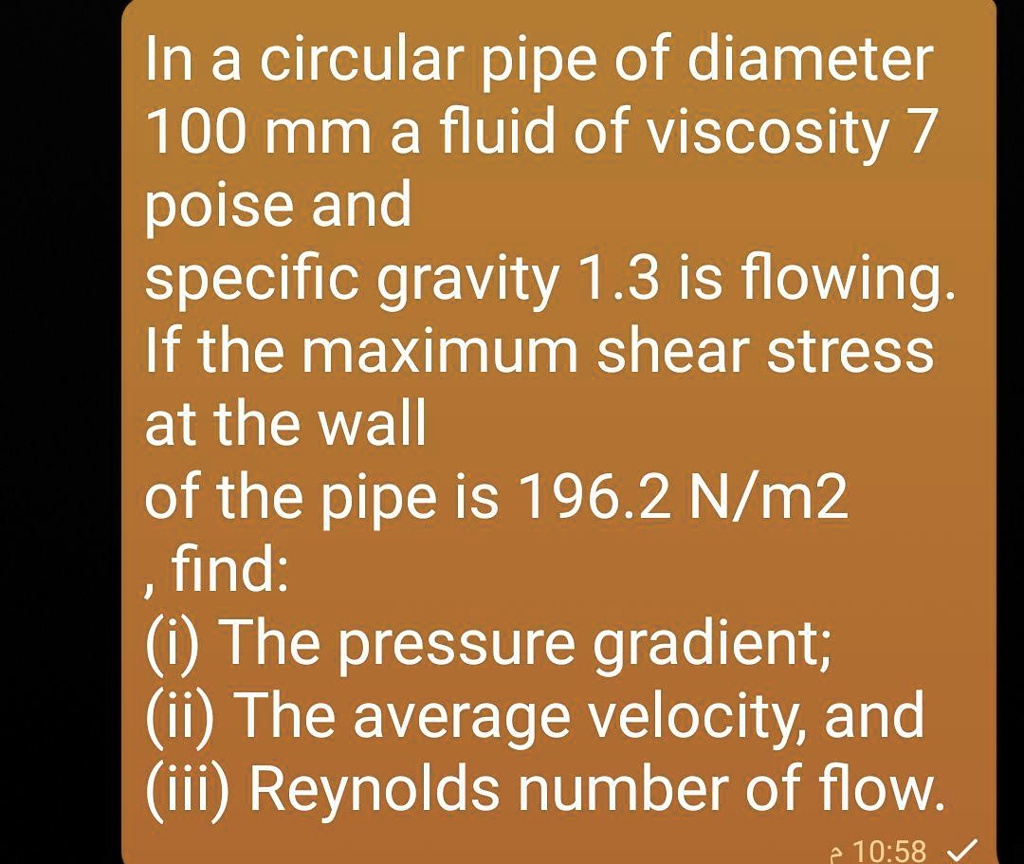 solved-in-a-circular-pipe-of-diameter-100-mm-a-fluid-f-viscosity-7