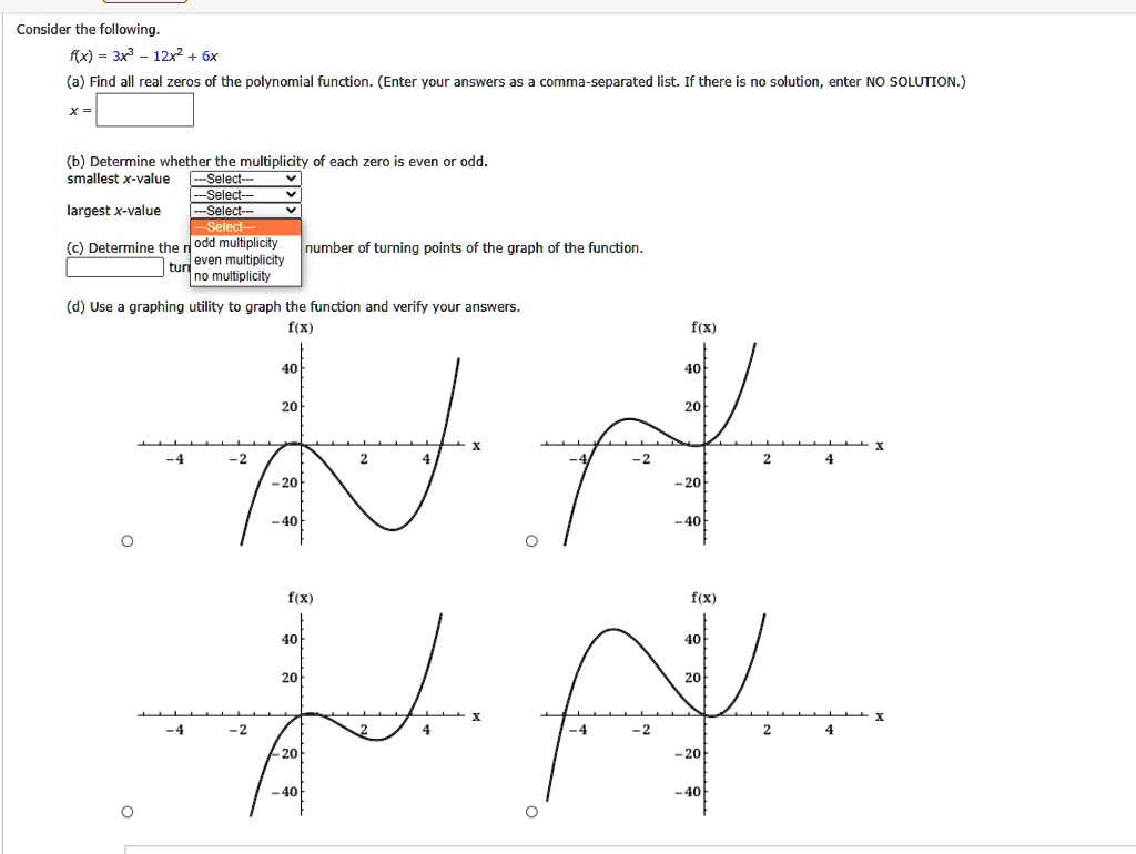 SOLVED: Consider the following function: f(x) = 3x^3 + 12x (a) Find all ...