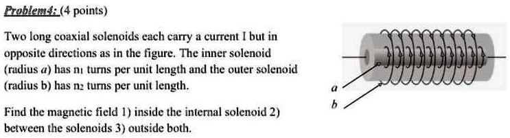 SOLVED: elelectromagnetic theory II Problem4(4points) Two long coaxial ...