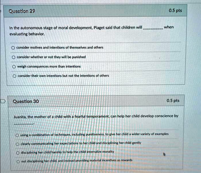 SOLVED Question 29 0.5 pts In the autonomous stage of moral