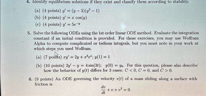 SOLVED: Texts: 4. Identify equilibrium solutions if they exist and ...