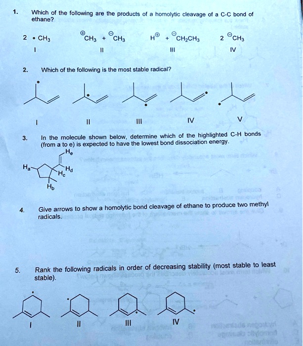 SOLVEDWhich of the following are the products of homolytic cleavage of