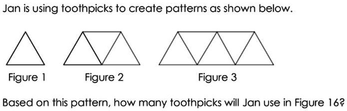 SOLVED: 'Please help will give max points. Jan is using toothpicks to ...
