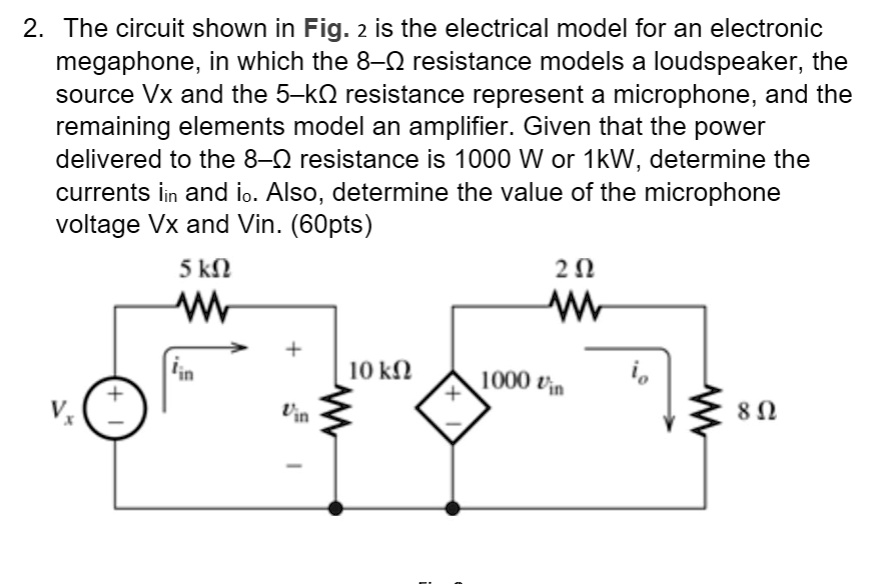 SOLVED The circuit shown in Fig 2 is the electrical model for an