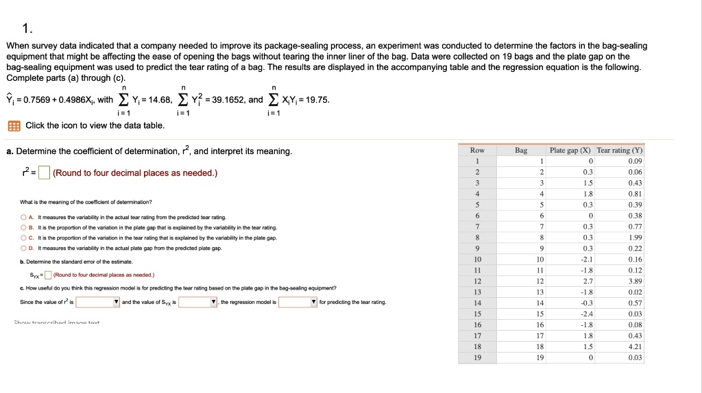 Solved When survey data indicated that a company needed to