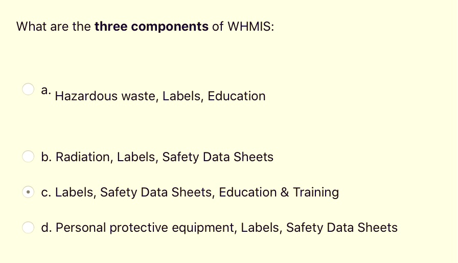SOLVED What are the three components of WHMIS a. Hazardous waste