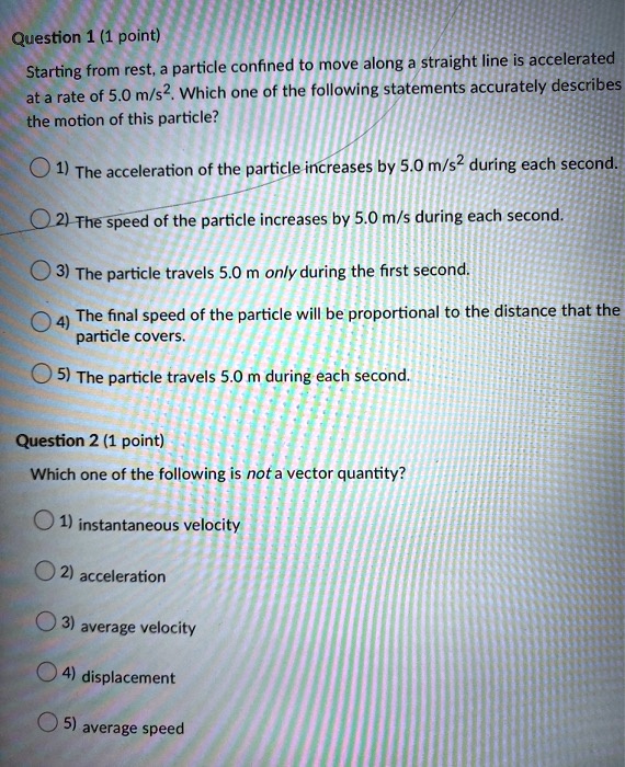 SOLVED Question 1 (1 point) particle confined to move along straight