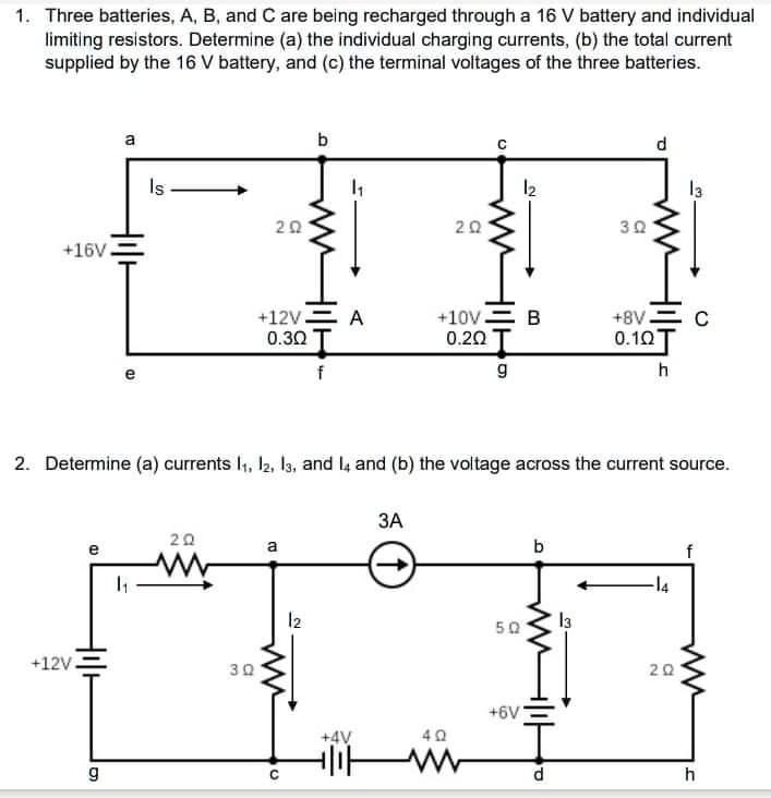 SOLVED: Three batteries A, B, and C are being recharged through a 16 V ...