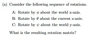 Consider The Following Sequence Of Rotations A Rotate By About The ...