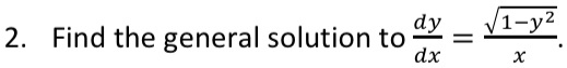 2 find the general solution to dy dx 1 y 95895