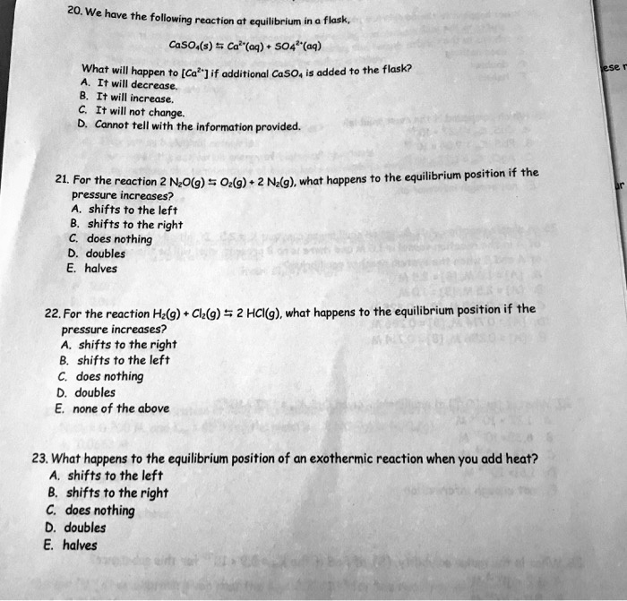 [GET ANSWER] 20. We have the following reaction at equilibrium in a ...