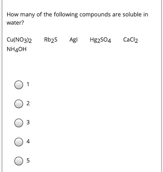 SOLVED How many of the following compounds are soluble in water