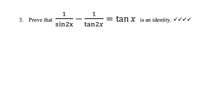 Solved Prove That Sinzx Tan Is An Identity Tan2x