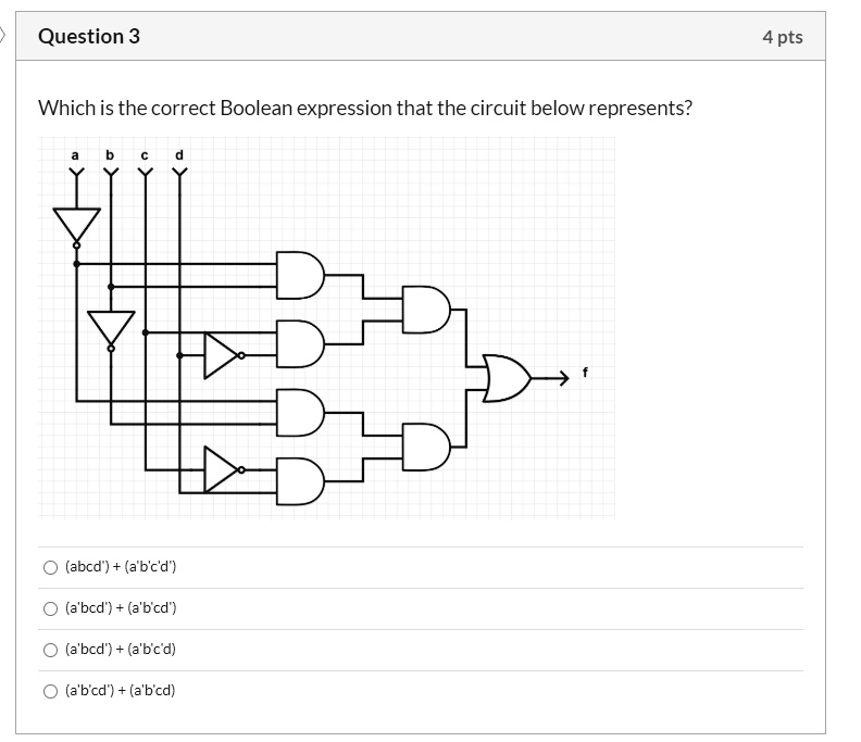SOLVED Question 3 4 Pts Which Is The Correct Boolean Expression That solved-question-3-4-pts-which-is-the-correct-boolean-expression-that