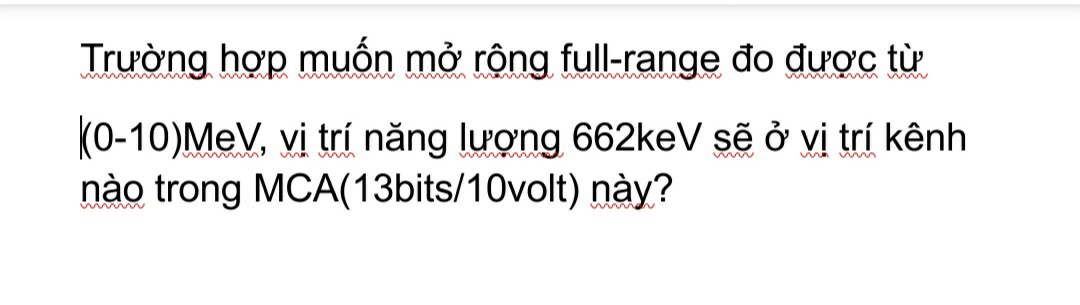 SOLVED: Tr??ng H?p Mu?n M? Rông Full-range ?o ???c T? (0-10)MeV, Vi Trí ...