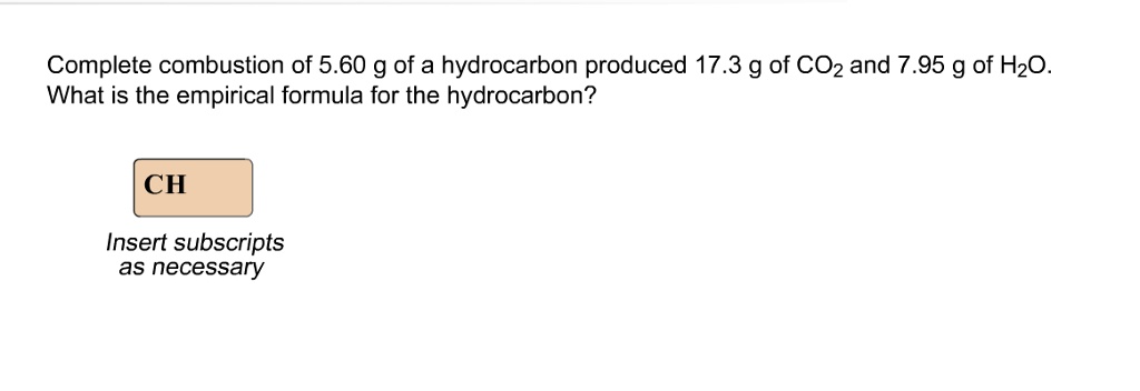 Complete Combustion Of 5 60 G Of A Hydrocarbon Produce Itprospt