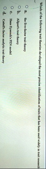 Which Of The Following Trait Theories Developed The Most Precise