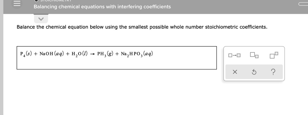 SOLVED: Balancing chemical equations with interfering coefficients ...