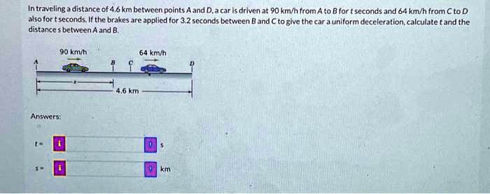 SOLVED: In traveling a distance of 4.6 km between points A and D, a car ...