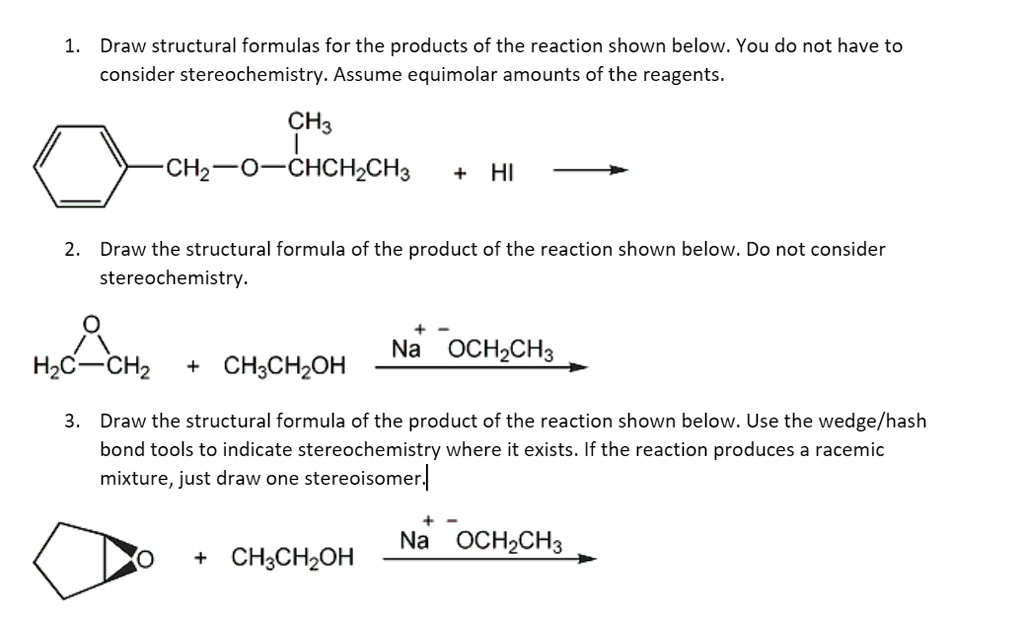 SOLVED: 1. Draw structural formulas for the products of the reaction ...