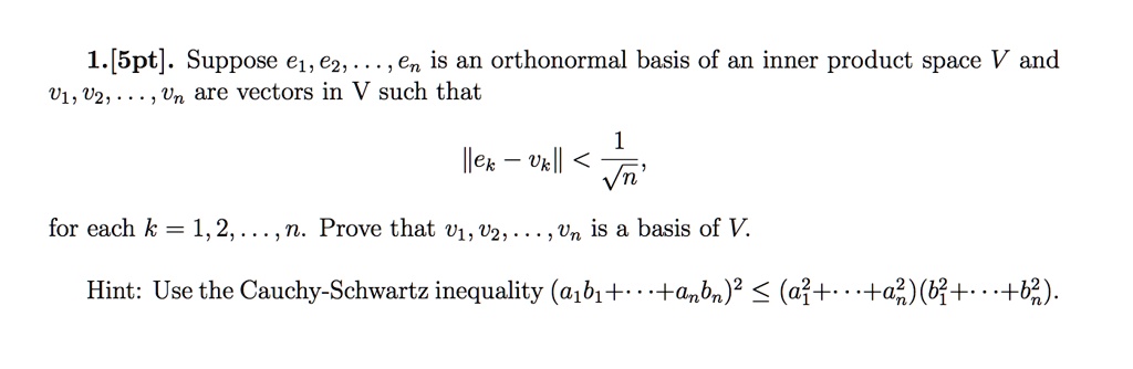 SOLVED: Suppose e1, e2, ..., en is an orthonormal basis of an inner ...