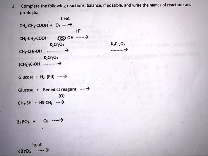 SOLVED Complete the following reactions, balance if possible, and