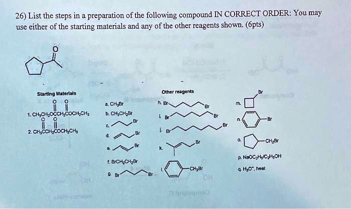 SOLVED: list the steps in a preparation of the following compound in ...