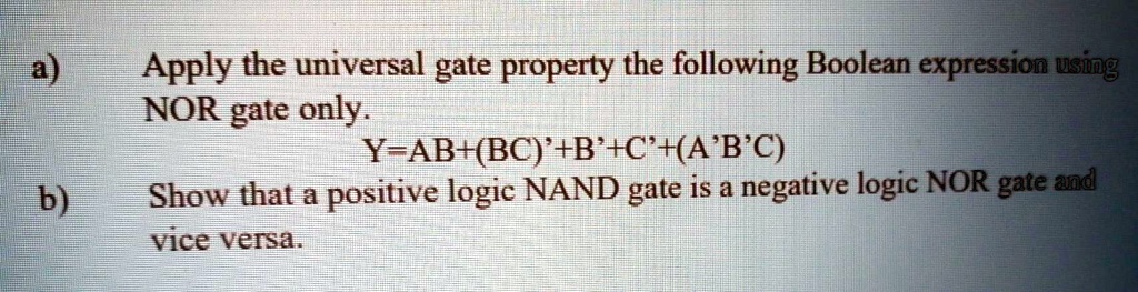 SOLVED: Apply the universal gate property to the following Boolean ...