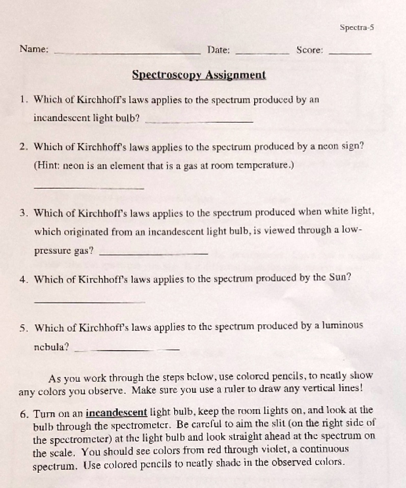 SOLVED Spectroscopy, Kirchhoff's laws, incandescent light, fluorescent